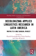 Cover-Bild zum Titel 'Decolonizing Applied Linguistics Research in Latin America' von ''