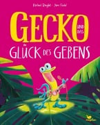 Cover-Bild zum Titel 'Gecko und das Glück des Gebens' von 'Rachel Bright'