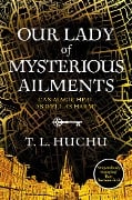 Cover-Bild zum Titel 'Our Lady of Mysterious Ailments' von 'T. L. Huchu'