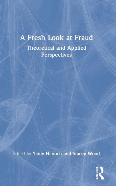 A Fresh Look at Fraud - 