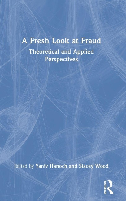 A Fresh Look at Fraud - 