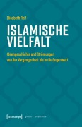 Cover-Bild zum Titel 'Islamische Vielfalt' von 'Elisabeth Reif'