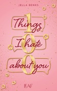 Cover-Bild zum Titel '100 Things I Hate About You' von 'Jella Benks'