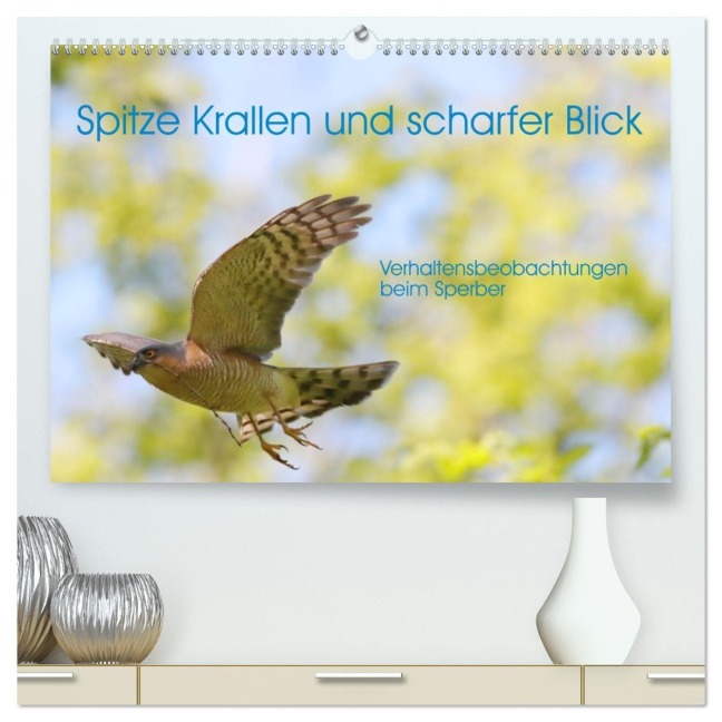 Spitze Krallen und scharfer Blick - Verhalten Sperber (hochwertiger Premium Wandkalender 2026 DIN A2 quer), Kunstdruck in Hochglanz - Hermann Knüwer
