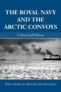 Cover-Bild zum Titel 'The Royal Navy and the Arctic Convoys' von ''