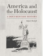 Cover-Bild zum Titel 'America and the Holocaust' von 'Rafael Medoff'