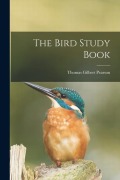 Cover-Bild zum Titel 'The Bird Study Book' von 'Thomas Gilbert Pearson'
