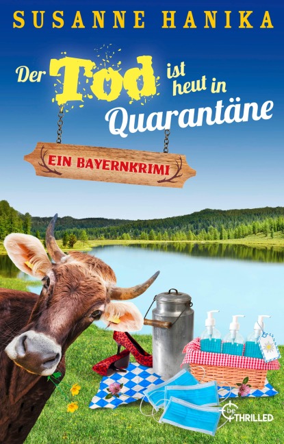 Der Tod ist heut in Quarantäne - Susanne Hanika