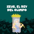 Cover-Bild zum Titel 'Zeus, el rey del Olimpo' von 'Javier Alonso López'