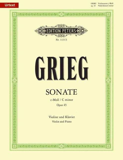 Sonate Nr. 3 c-Moll op. 45 - Edvard Grieg