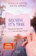 Because It's True - Tausend Gefühle und ein einziger Kuss - Nikola Hotel, Anya Omah