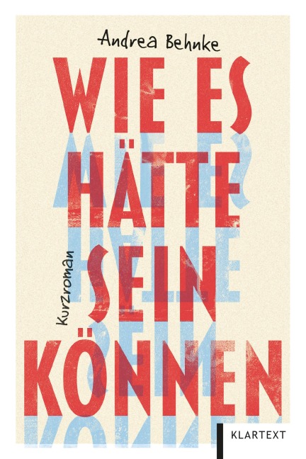 Wie es hätte sein können - Andrea Behnke