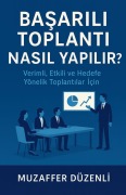 Cover-Bild zum Titel 'Ba¿ar¿l¿ Toplant¿ Nas¿l Yap¿l¿r?' von 'Muzaffer Düzenl¿'