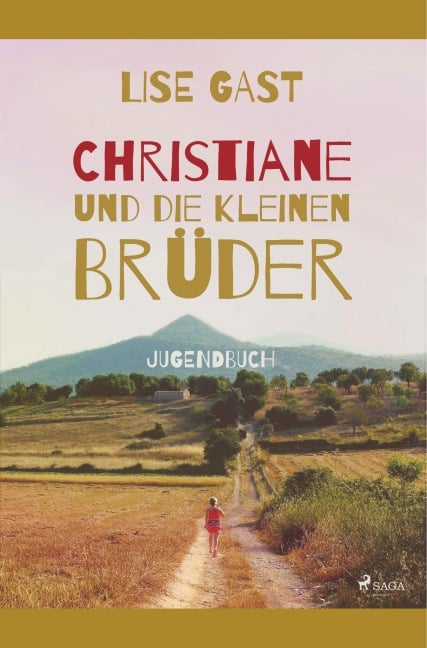 Christiane und die kleinen Brüder - Lise Gast