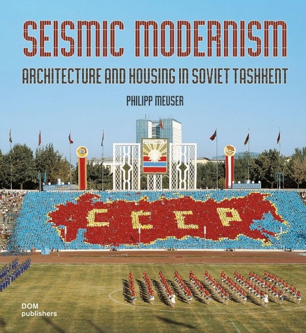 Seismic Modernism - Philipp Meuser