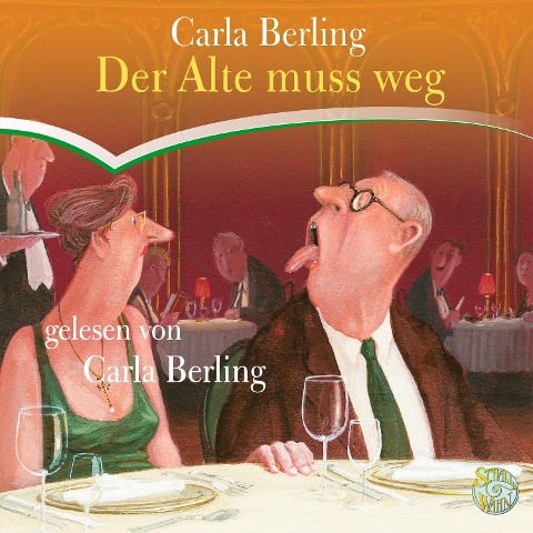 Der Alte muss weg - Carla Berling