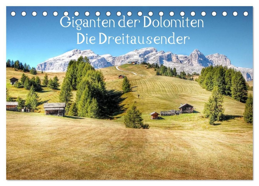 Giganten der Dolomiten - Die Dreitausender (Tischkalender 2026 DIN A5 quer), CALVENDO Monatskalender - Kordula Uwe Vahle