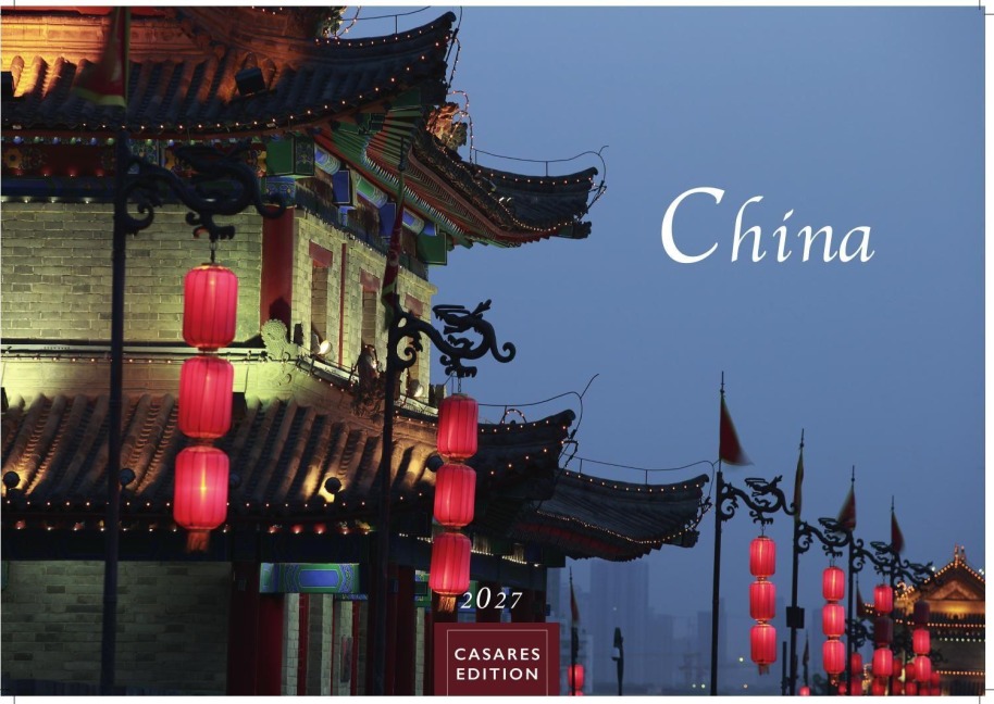 China Kalender 2027 - Wandkalender | Fotokalender Asien 24x35cm - Wundervolle Landschaften | Tradition und Moderne in 12 faszinierenden Fotos ,Perfekt für China-Liebhaber - 