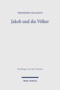 Cover-Bild zum Titel 'Jakob und die Völker' von 'Friederike Neumann'