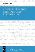 Cover-Bild zum Titel 'Leukippe und Kleitophon' von 'Achilleus Tatios'