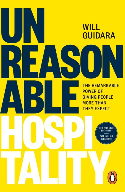 Unreasonable Hospitality - Will Guidara
