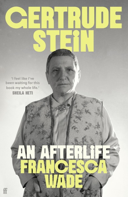 Gertrude Stein - Francesca Wade