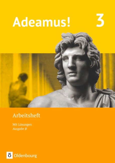 Adeamus! - Ausgabe B - Latein als 1. Fremdsprache 3 - Arbeitsheft - 