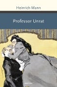 Cover-Bild zum Titel 'Professor Unrat' von 'Heinrich Mann'