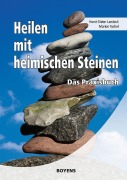 Cover-Bild zum Titel 'Heilen mit heimischen Steinen' von 'Horst-Dieter Landeck, Marion Tuchel'