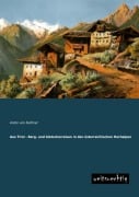Cover-Bild zum Titel 'Aus Tirol - Berg- und Gletscherreisen in den österreichischen Hochalpen' von 'Anton Von Ruthner'