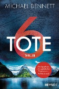 Cover-Bild zum Titel '6 Tote' von 'Michael Bennett'