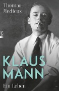 Klaus Mann - Thomas Medicus