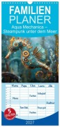 Cover-Bild zum Titel 'Familienplaner 2027 - Aqua Mechanica - Steampunk unter dem Meer mit 5 Spalten (Wandkalender, 21 x 45 cm) CALVENDO' von ''