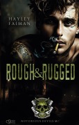 Cover-Bild zum Titel 'Notorious Devils MC Teil 3: Rough & Rugged' von 'Hayley Faiman'