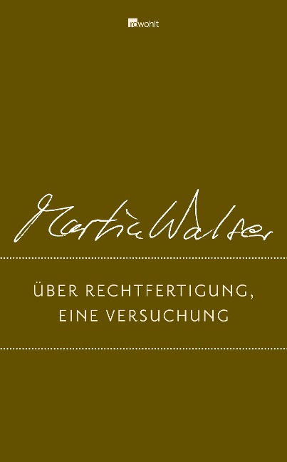Über Rechtfertigung, eine Versuchung - Martin Walser