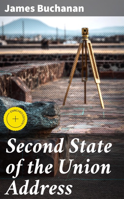Second State of the Union Address - James Buchanan