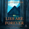 Lies Are Forever - C Jean Downer