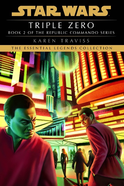Triple Zero: Star Wars Legends (Republic Commando) - Karen Traviss