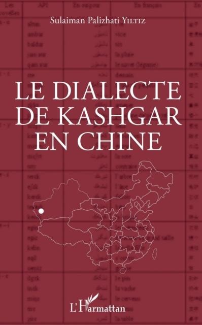 Le dialecte de Kashgar en Chine - 