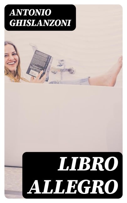 Libro allegro - Antonio Ghislanzoni
