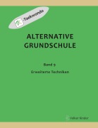 Cover-Bild zum Titel 'Alternative Grundschule, Band 9' von 'Volker Kinder'