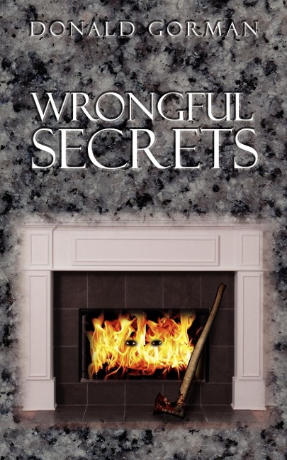 Wrongful Secrets - Donald Gorman