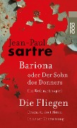 Bariona oder Der Sohn des Donners / Die Fliegen - Jean-Paul Sartre