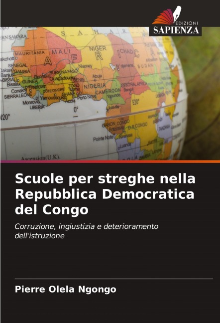 Scuole per streghe nella Repubblica Democratica del Congo - Pierre Olela Ngongo