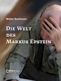 Die Welt des Markus Epstein - Walter Kaufmann