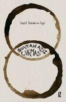 Sultan Aziz Cikmazi - Halil Ibrahim Izgi