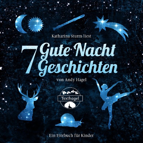 7 Gute Nacht Geschichten - Andy Hagel