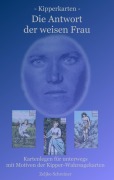 Cover-Bild zum Titel 'Kipperkarten - Die Antwort der weisen Frau' von 'Zeljko Schreiner'