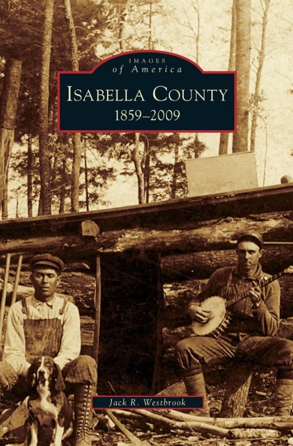 Isabella County - Jack R. Westbrook