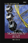 Schwaben-Fest - Klaus Wanninger
